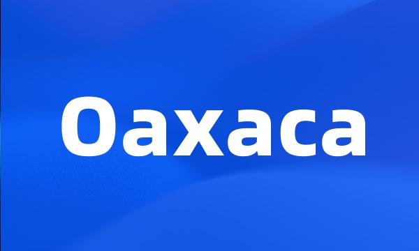 Oaxaca