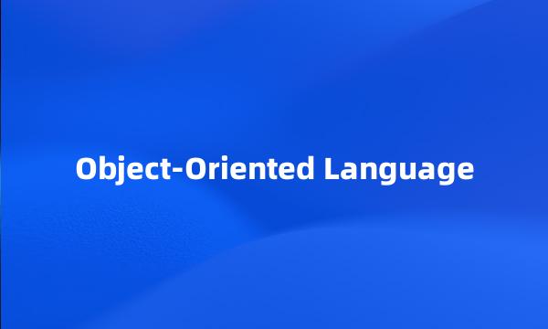 Object-Oriented Language