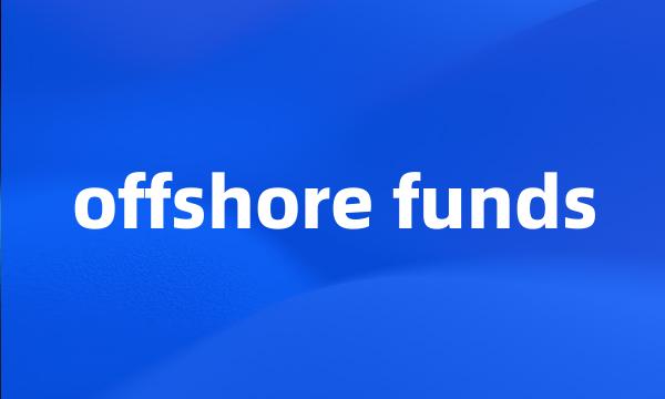 offshore funds