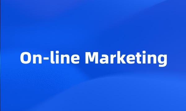 On-line Marketing