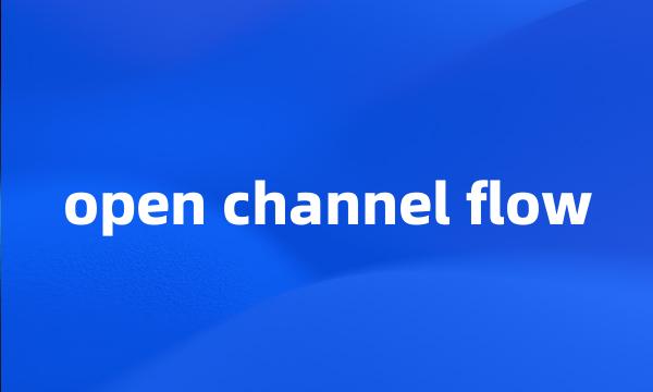 open channel flow