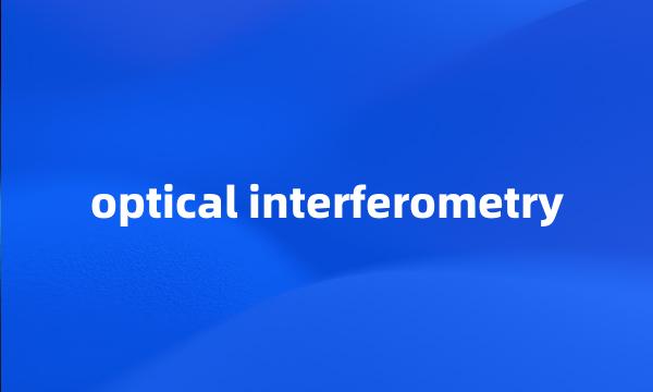 optical interferometry