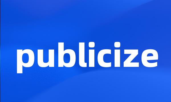 publicize