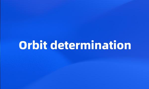 Orbit determination