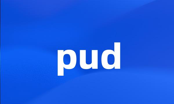 pud