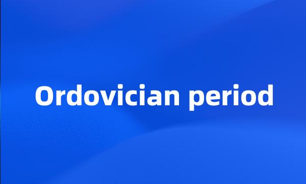 Ordovician period