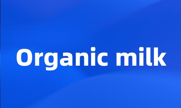 Organic milk