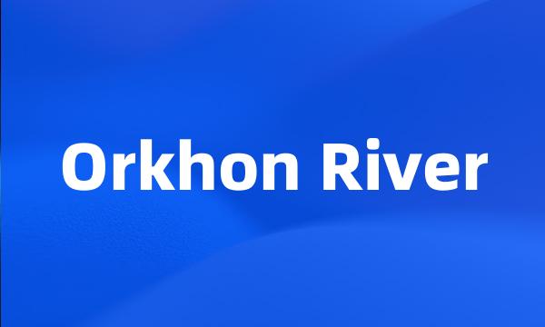 Orkhon River