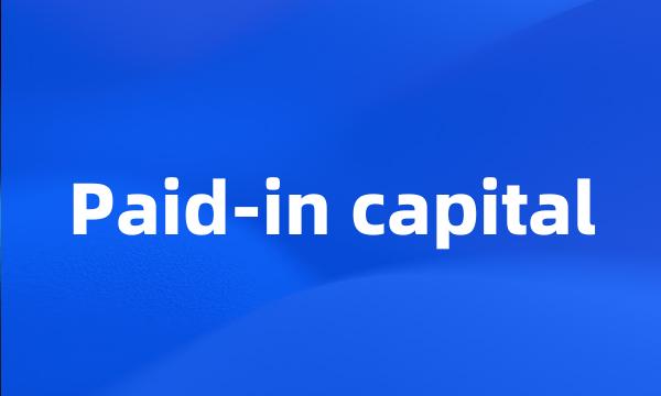 Paid-in capital