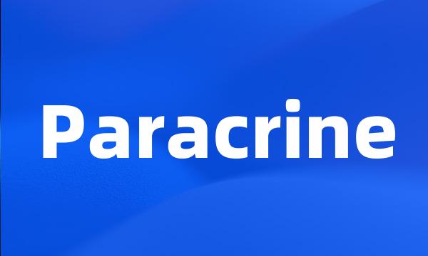 Paracrine