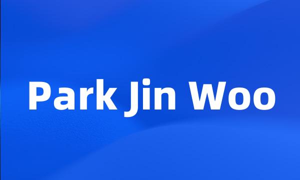 Park Jin Woo