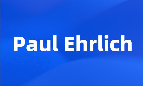 Paul Ehrlich