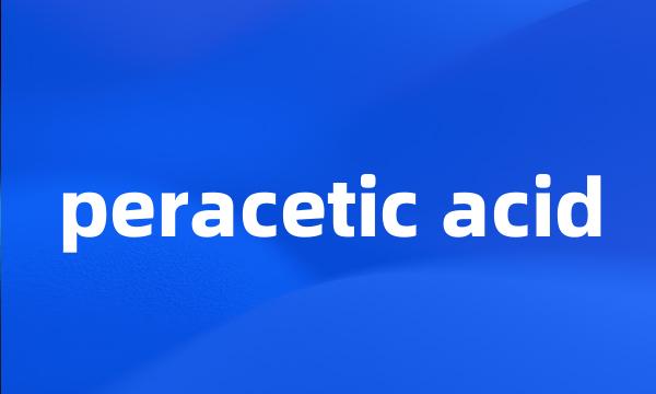 peracetic acid