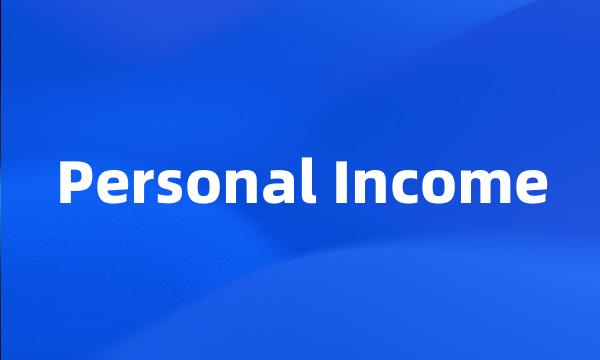 Personal Income