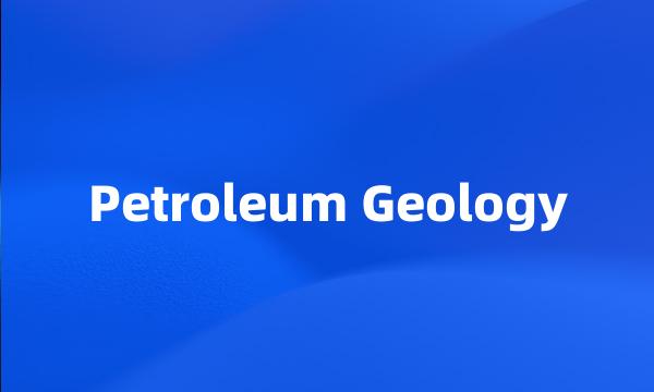 Petroleum Geology