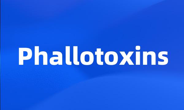 Phallotoxins