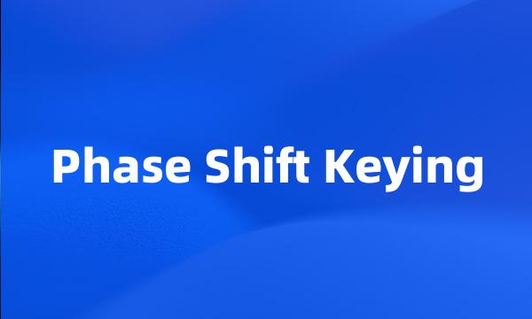 Phase Shift Keying