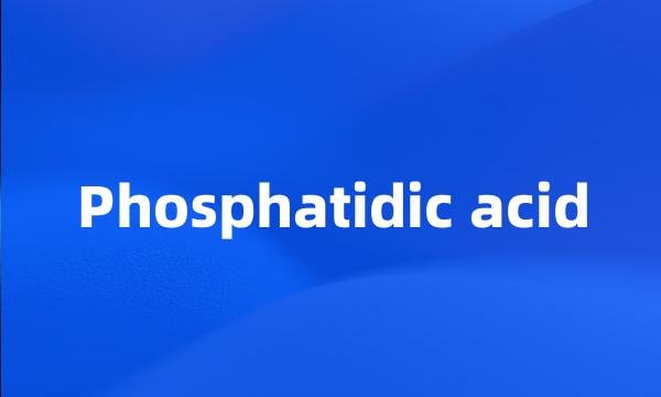 Phosphatidic acid