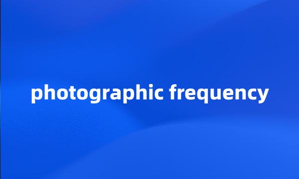 photographic frequency