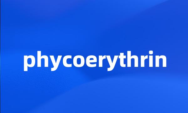 phycoerythrin