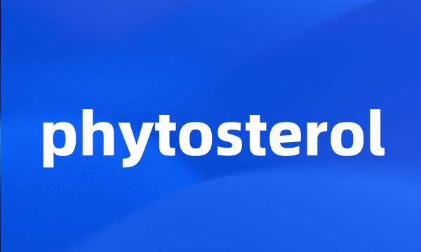 phytosterol