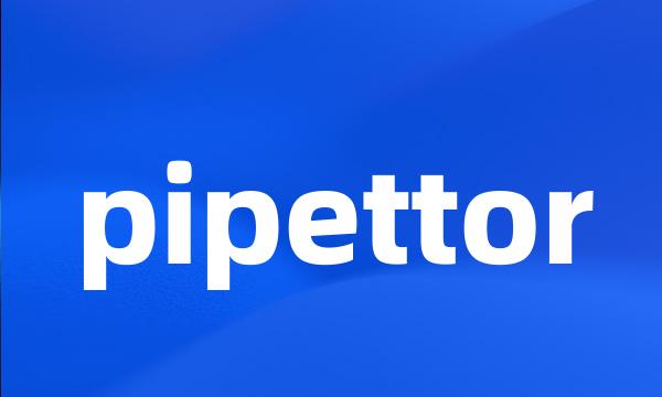 pipettor