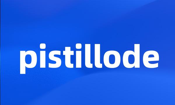 pistillode