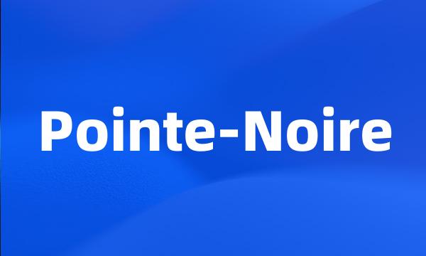 Pointe-Noire