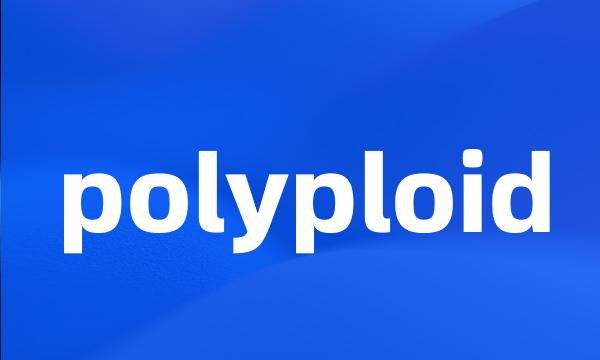 polyploid