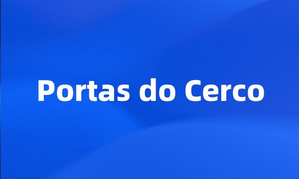 Portas do Cerco