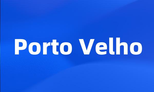 Porto Velho