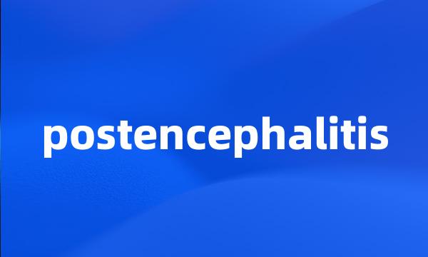 postencephalitis