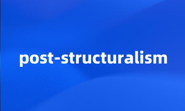 post-structuralism