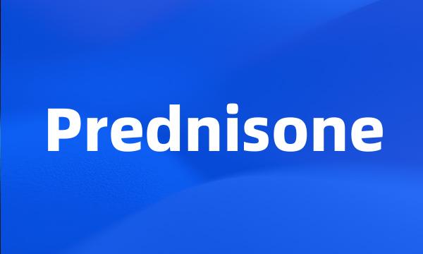 Prednisone