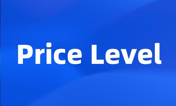 Price Level