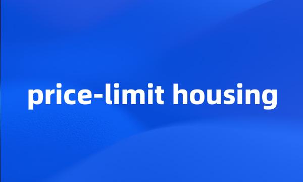 price-limit housing