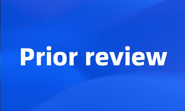 Prior review