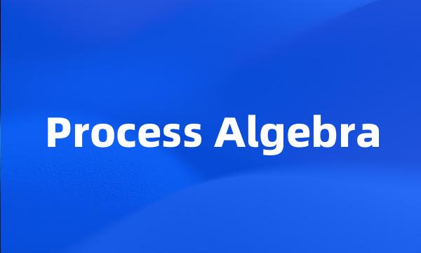 Process Algebra