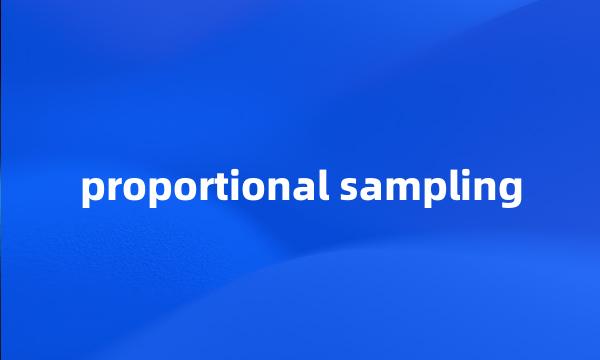 proportional sampling