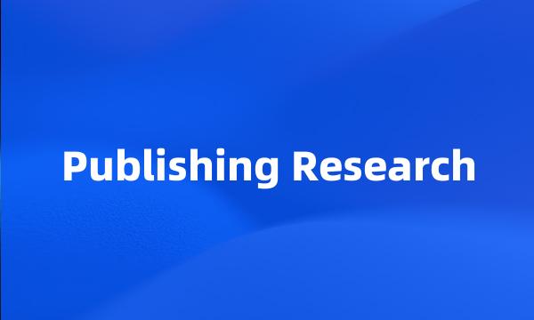 Publishing Research