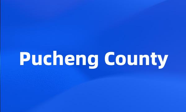 Pucheng County