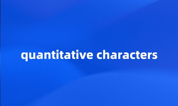 quantitative characters