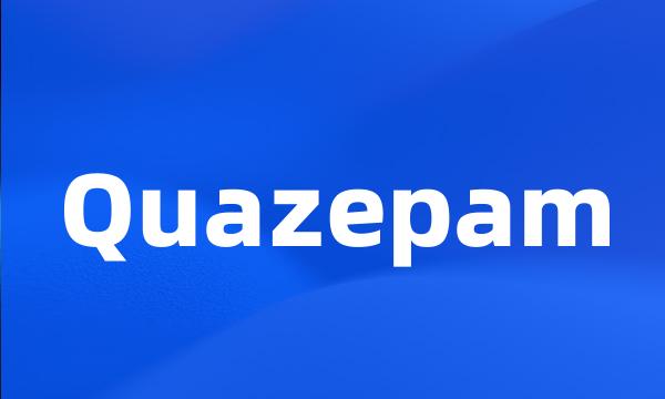 Quazepam