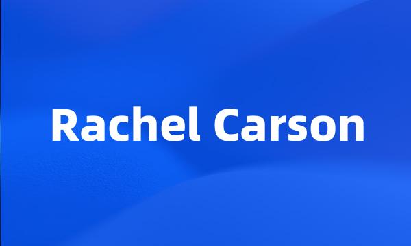 Rachel Carson