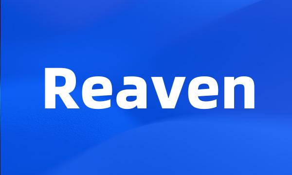 Reaven