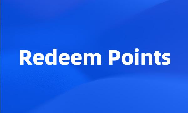 Redeem Points