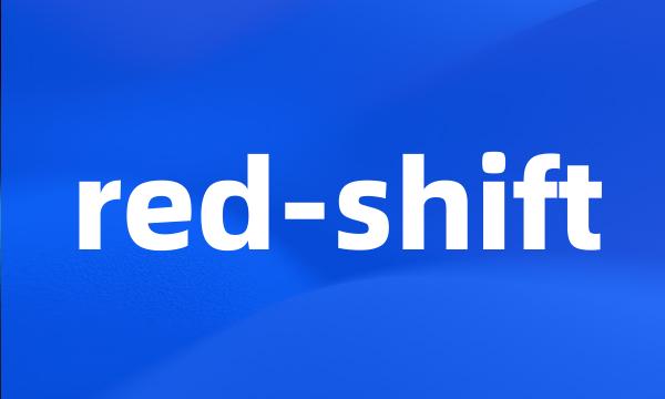 red-shift