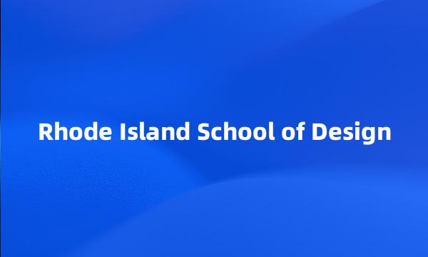 Rhode Island School of Design