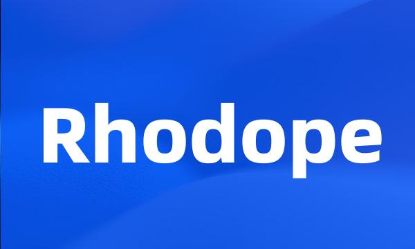 Rhodope