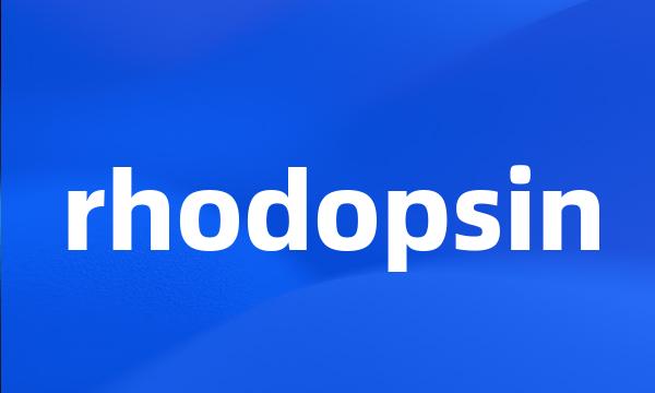 rhodopsin